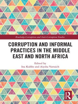 cover image of Corruption and Informal Practices in the Middle East and North Africa